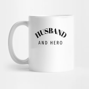 Husband and Hero black letters Mug